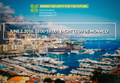 Energy Security for the Future – International Forum, Monaco, June 2, 2016