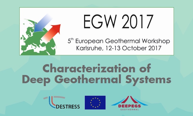 Abstract call – 5th European Geothermal Workshop, Karlsruhe/ Germany, Oct 12-13, 2017