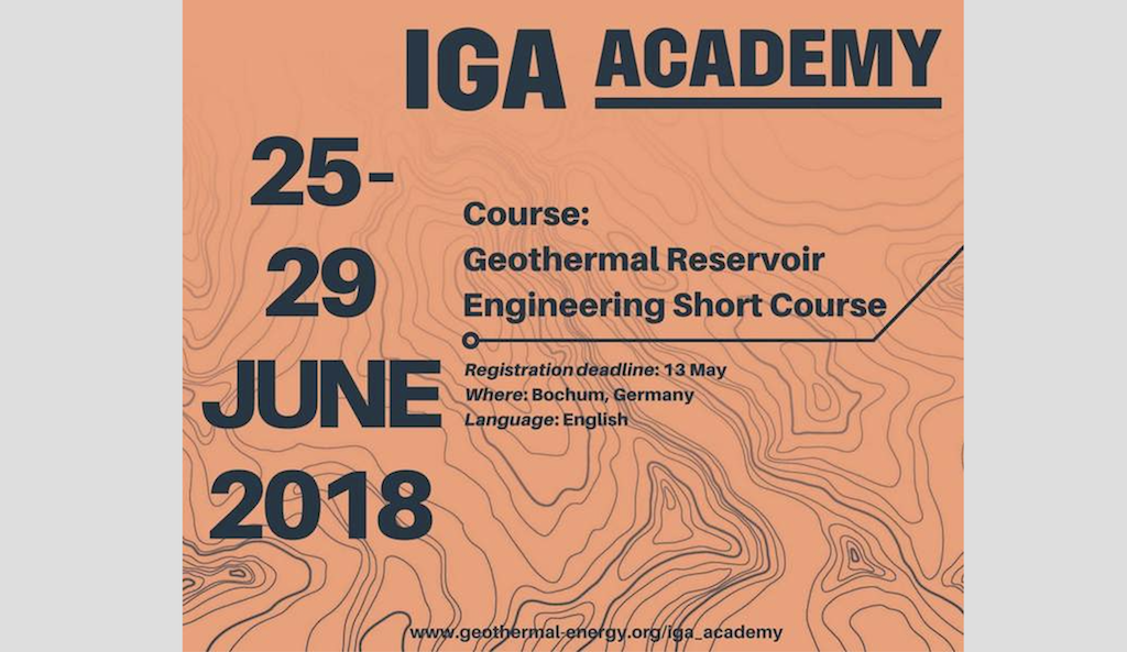 IGA Academy: Geothermal Reservoir Engineering Short Course, June 25-29, 2018