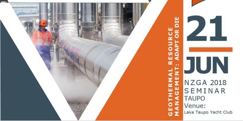 NZGA Workshop – Geothermal Resource Management -Adapt or Die, June 21, 2018