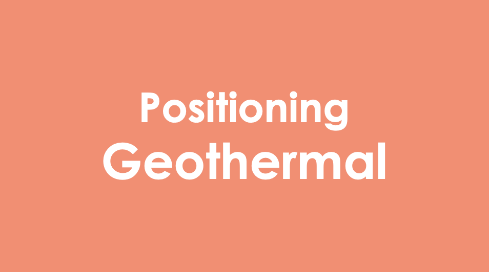 Positioning geothermal – time to unify our industry’s messaging