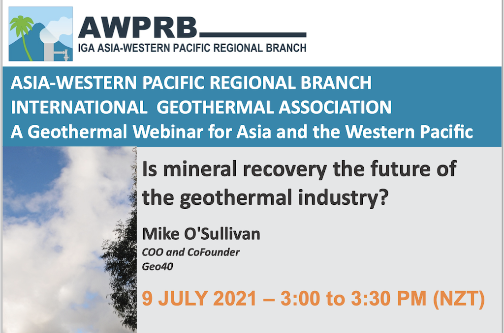 Webinar – Mineral recovery future of geothermal? July 9, 2021