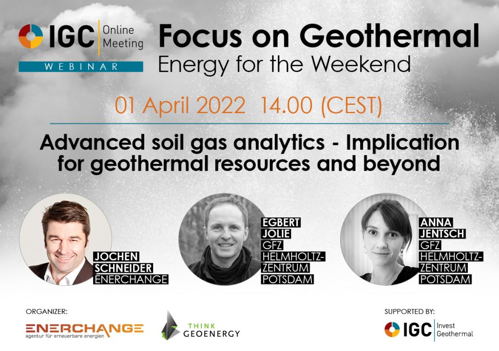 Webinar – Advanced soil gas analytics – Implication for geothermal resources and beyond, Apr 01, 2022