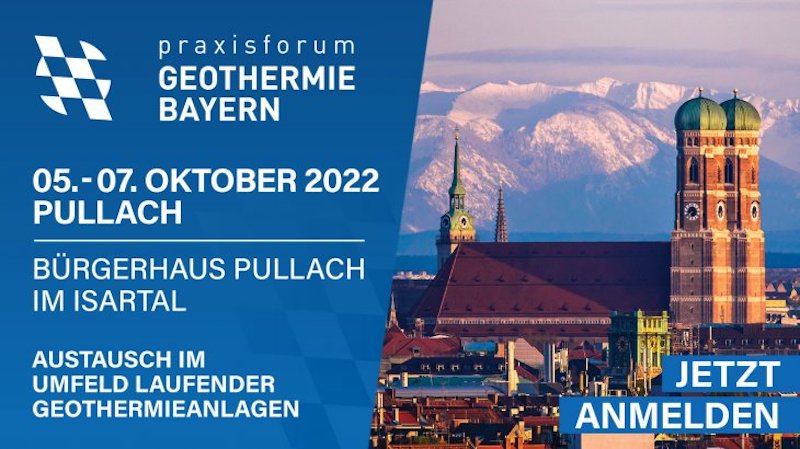 10th Praxisforum Geothermie.Bayern conference – Oct. 5-7, 2022