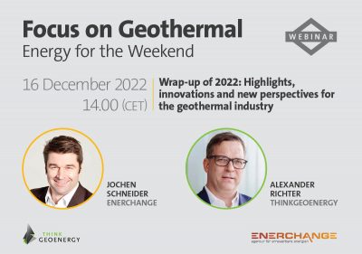 Webinar – Wrap-up of 2022: Highlights, innovations and new perspectives for the geothermal industry, Dec 16, 2022