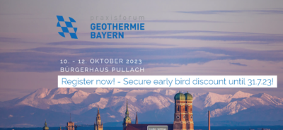 Early bird registration open for Praxisforum Geothermie.Bayern, 10-12 October 2023