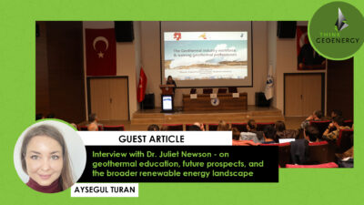 Interview – Dr. Juliet Newson on geothermal education and practical experience