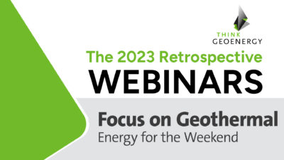 2023 Retrospective – Focus on Geothermal webinars