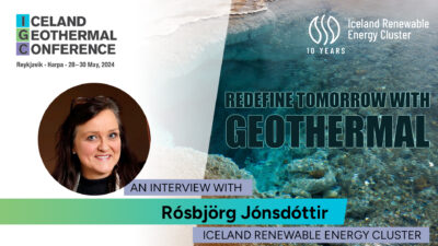 Interview – Learning from the best at the 5th Iceland Geothermal Conference