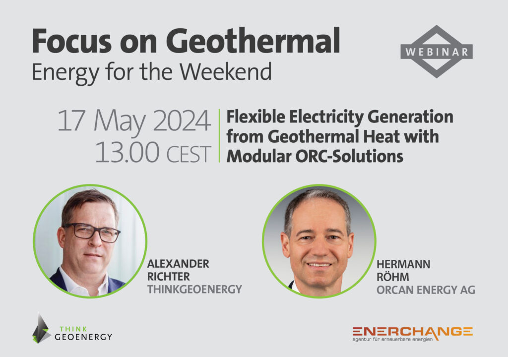 Webinar – Flexible geothermal power generation with modular ORC, 17 May 2024