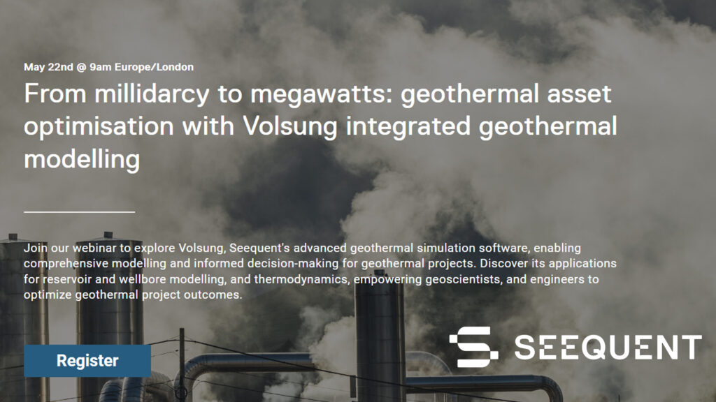 Webinar – Geothermal asset optimization with Volsung modeling, 22 May 2024