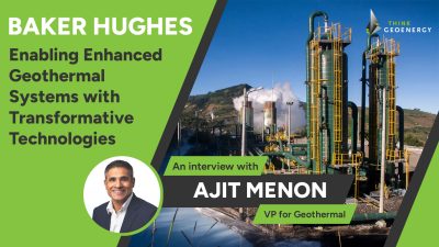 Baker Hughes – Enabling Enhanced Geothermal Systems with transformative technologies