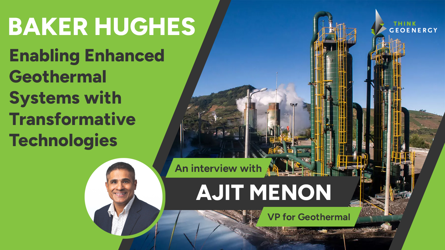 Baker Hughes – Enabling Enhanced Geothermal Systems with transformative technologies