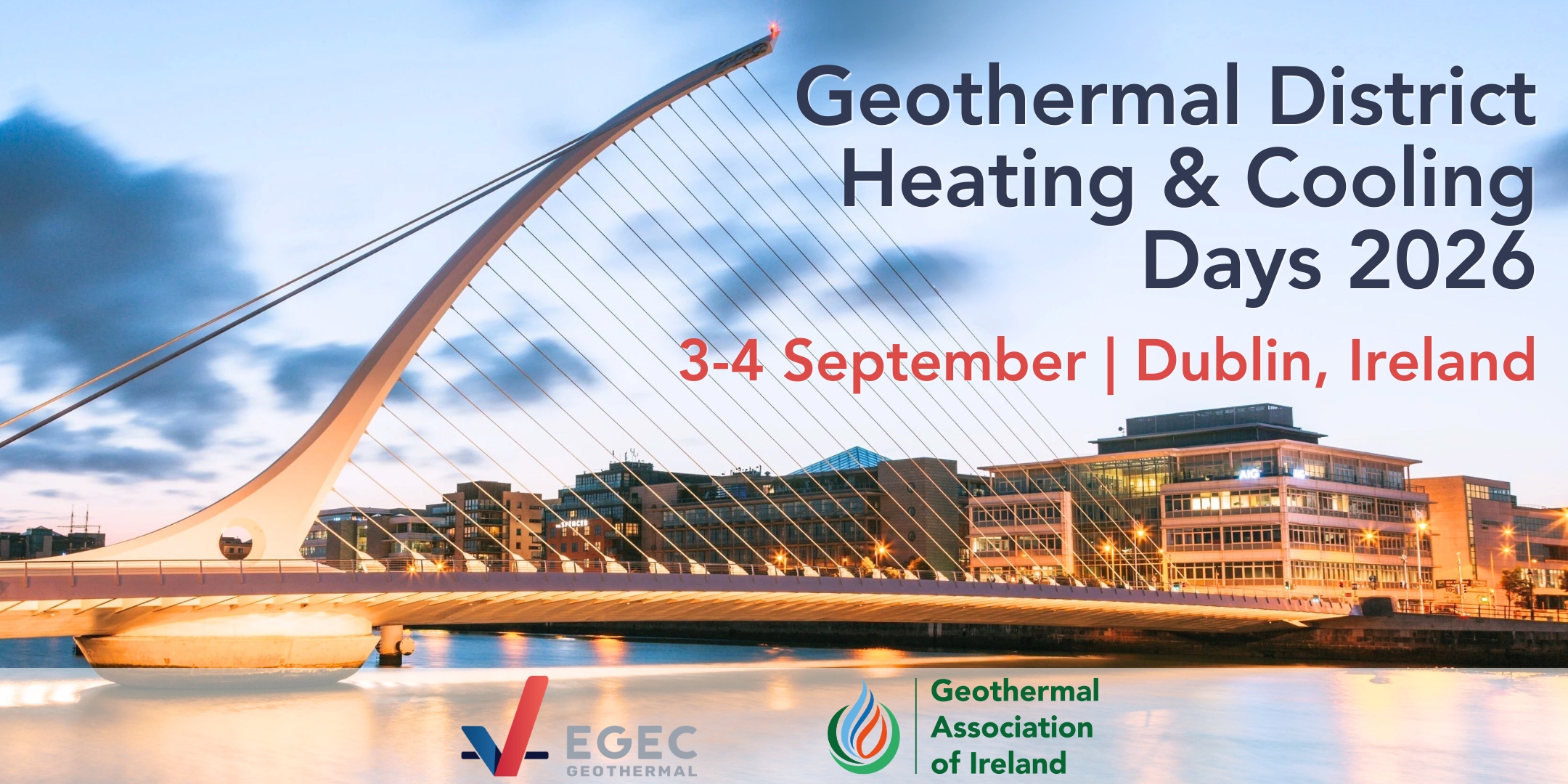 Banner announcing Geothermal District Heating & Cooling Days 2026 with dates 3–4 September in Dublin, Ireland, over a city skyline and bridge.