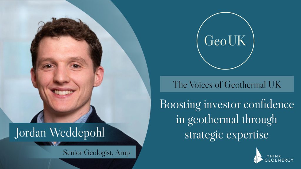 Boosting investor confidence in geothermal through strategic expertise – Jordan Weddepohl, Arup