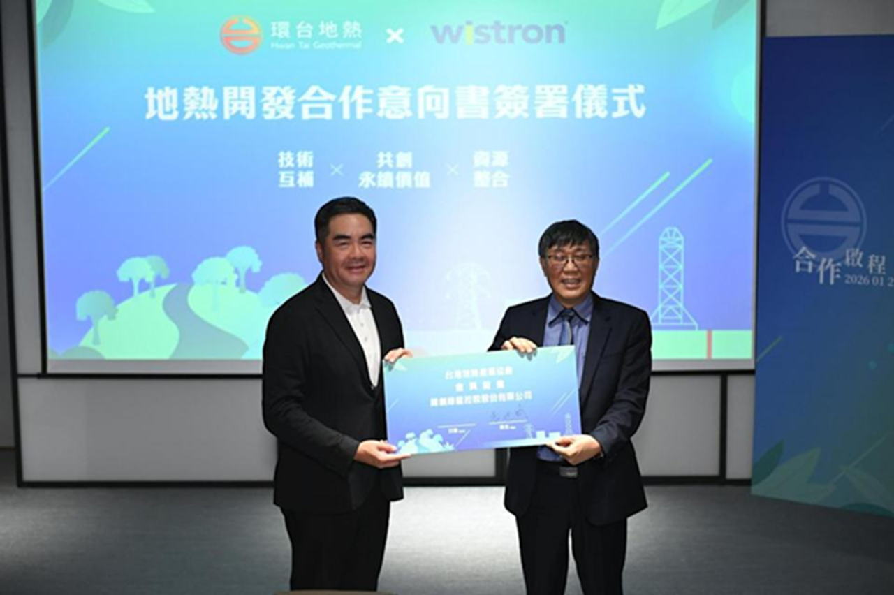 Hwan Tai, Wistron groups to cooperate on geothermal project in Taiwan