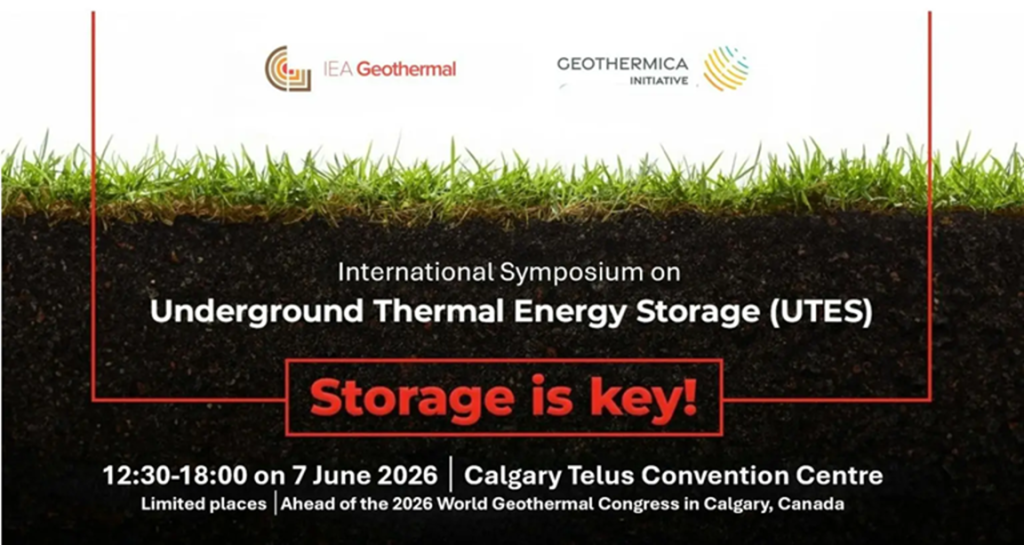 Simposio Internacional sobre Almacenamiento Subterráneo de Energía Térmica – 7 de junio de 2026; Calgary, Canadá (fuente: GEOTHERMICA)