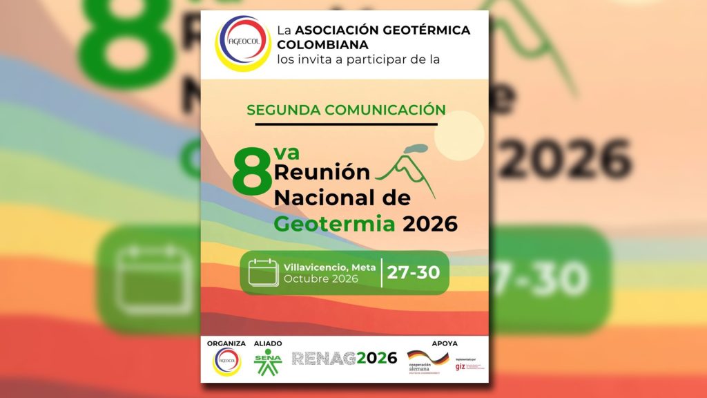 Colombia’s geothermal sector will meet in Villavicencio for RENAG 2026