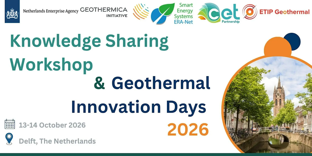 Registration open – Geothermal Innovation Days; Delft, Netherlands; 13-14 October 2026